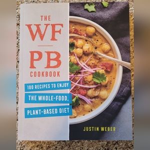 The WFPB cookbook by Justin Weber